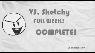 Vs. Sketchy full week! (fnf/friday night funkin' mod)