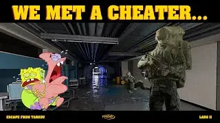 Meeting a CHEATER in LABS... ESCAPE FROM TARKOV