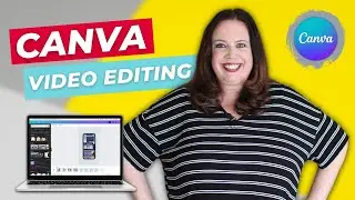 Canva Video Editing Features | Video Editing Hacks with Canva