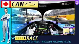 F1 25 CANADIAN GP - Race  - Driver Career Mode | Atlassian Williams Racing FW47
