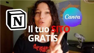 Come creare il tuo sito GRATIS con Notion e Canva