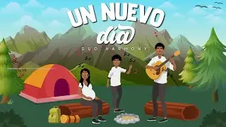 Duo Harmony - Un Nuevo Día (Lyric Video)
