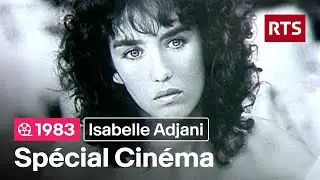 Isabelle Adjani - Spécial Cinéma (1983)