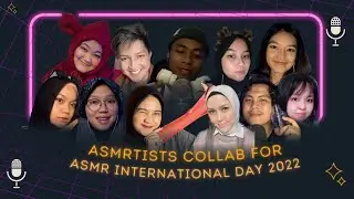 INTERNATIONAL ASMR COLLABORATION WITH CREATORS FROM INDONESIA