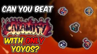 Can You Beat Terraria Calamity Mod With Yoyos Only ? (1/2)