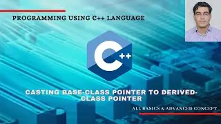 Casting Base Class Pointer to Derived Class Pointer