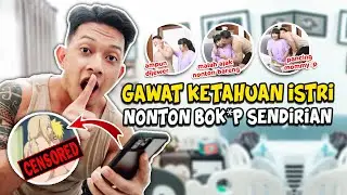 NAH SUAMI KETAHUAN NONTON BOK*P | TAPI ENDINGNYA GA DISANGKA SANGKA 🤣🤣🤣