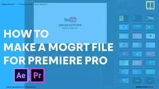 How to Make a MOGRT File for Premiere Pro