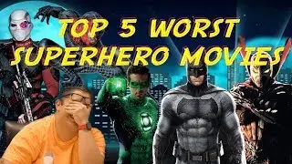 Top 5 Worst Superhero Movies