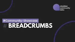 Breadcrumbs Plugin - Obsidian Community Showcase