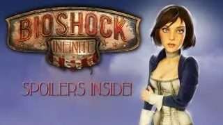 Bioshock Infinite Alternate Ending! (MASSIVE SPOILERS!) [April Fools 2013]
