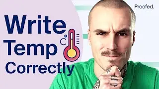 How to Write Temperatures Correctly
