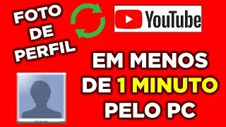 Como Mudar Foto do Perfil do Canal no Youtube | Nova Versão 2021