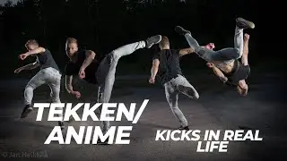 Tekken / Anime KICKS In Real Life