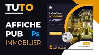 Tutoriel Photoshop – Faire une affiche publicitaire immobilier