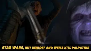 Specials - Star Wars, but Benioff and Weiss kill Palpatine