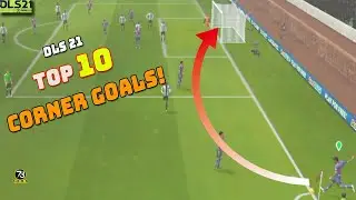 DLS 21 - TOP 10 BEST CORNER GOALS | Dream League Soccer 2021| Game play