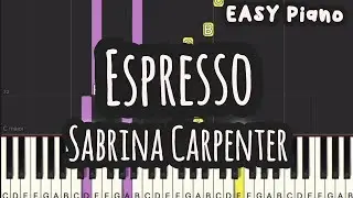 Sabrina Carpenter - Espresso (Easy Piano, Piano Tutorial) Sheet