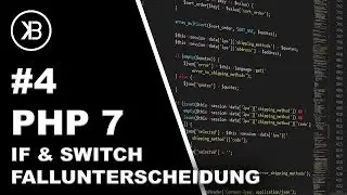 PHP 7 Tutorial 2019 Anfänger | #4 IF und SWITCH Case