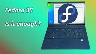 Fedora 35 Installation and Exploration