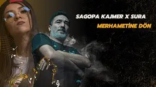 Sura İskenderli X Sagopa Kajmer - Merhametine Dön ( Remix )