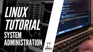 Linux System Administration Full Course