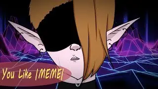You like |ORIGINAL MEME| |UndertalAU|  |MelTale|