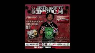 Young Jay - Northwest Kingdom: The Street Album Volume 4