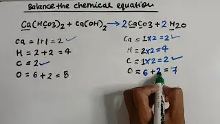 How to balance : ca(hco3)2 + ca(oh)2 = caco3 + h2o