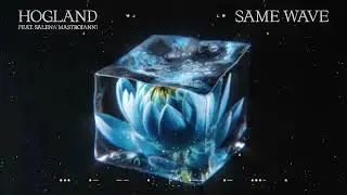 Hogland - Same Wave (feat. Salena Mastroianni) [Visualizer video]