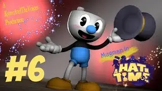 Mugman Grapples to Victory - Mugman Plays A Hat in Time - Part 6 [K.A.T.V]