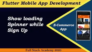Show Loading Spinner in Flutter | Loading Spinner with Sign Up User in Flutter with Auth API