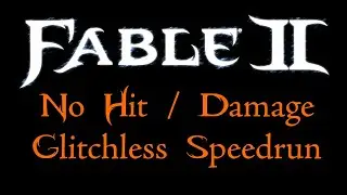 Fable 2 No Hit Speedrun in 3:13:07 [Glitchless, 1 controller only]