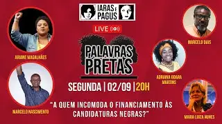 PALAVRAS PRETAS - SEGUNDA -02.09.2024- PROGRAMA 72
