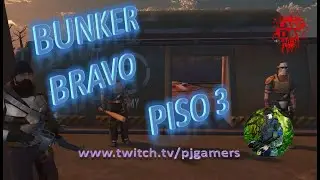 BUNKER BRAVO PISO 3 EVENTO TEMPORADA 19 LAST DAY ON EATH