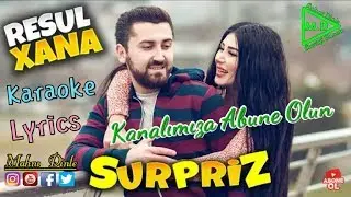 Resul Abbasov ft. Xanim - Surpriz Lyrics 2 Karaoke(RAP 2019 Baku - İstanbul) (Official Music Video)