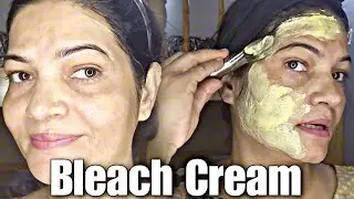 Bleach Cream Khud Kese Karin | Kon Si Bleach Cream Achi Hoti hai | Beauty Tips and Tricks