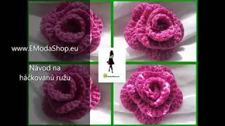 EModaShop.eu - Návod na háčkovanú ružu 👜 Tutorial / Crochet bag