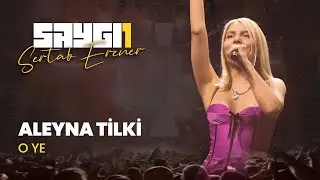 Aleyna Tilki - O Ye |  Saygı1 - Sertab Erener 