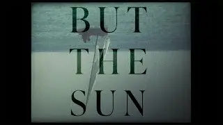 PLEINE LVNE - But The Sun (Official Video)