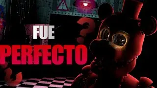 ¿FNaF 2 ERA PERFECTO?