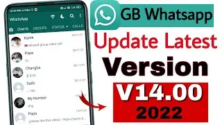 GB Whatsapp Latest Version Update V14.00 | 2022 Latest Version Update | GBWhatsapp Update Kaise Kare