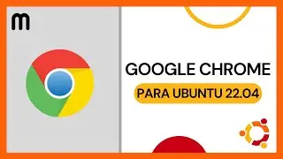 ▶️ CÓMO DESCARGAR GOOGLE CHROME PARA UBUNTU 22.04 2022 ✅ INSTALAR CHROME LINUX JAMMY JELLYFISH 2023