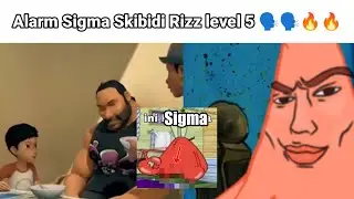 Alarm Sigma Skibidi Gyatt Rizz Level 5 🗣️🔥🔥