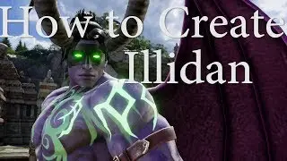 How to create Illidan Stormrage in SoulCalibur VI