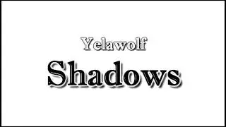Yelawolf - Shadows (feat. Joshua Hedley) Lyrics
