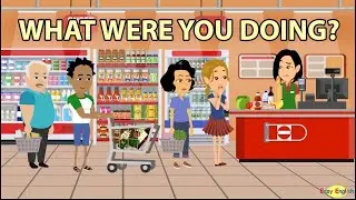 Learn English - What were you doing - Past Continuous