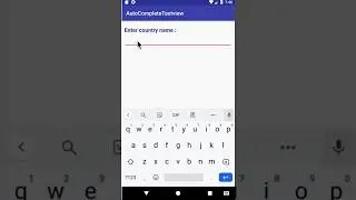 Android AutoCompleteTextview Example