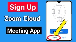 How to Sign up Zoom App Android & ios 2021 || Sing in Zoom Cloud Meeting App 