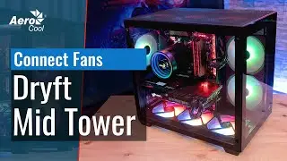 Dryft Mid Tower Case - How to connect the fans and third party accessories to the hub